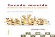 Recursos educativos de ajedrez Tocada movida · 2020. 6. 25. · Recursos educativos de ajedrez Alejandro Oliva Tocada movida Relatos de mœsica y ajedrez Educachess Recursos educativos