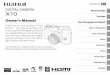First Steps Owner’s Manual Basic Photography and …...X10 Owner’s Manual Thank you for your purchase of this product. This manual describes how to use your FUJIFILM digital camera