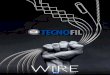 WIRE · 2019. 4. 24. · Welded mesh,chain-link fence, rockfall mesh, armoured electric cables, bent metal elements, pail handles, clothes hangers, farming applications, suction filter