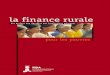 la finance rurale - edem2.org · 2019. 8. 22. · viabilité des micro-entreprises, de nature agricole ou non agricole, et celle des institutions locales sont interdépendantes. L'aide