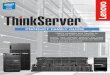 PRODUCT FAMILY GUIDE · THINKSERVER TD350 FEATURE-RICH SERVER SOLUTION Expansive, powerful, and easy to manage – but quiet enough for the front office – the TS440 is affordable,