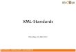 XML-Standards · Validierung – Schematron QuickFix > Schematron QuickFix. ist eine Erweiterung des ISO-Standards Schematron. Es wurde von Nico Kutscherauer einem Entwickler bei