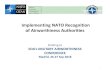 Implementing NATO Recognition of Airworthiness Authorities · 2018. 10. 10. · Defence Investment Investissement pour la Défense 5 NAWP Implementation Roadmap NATO NORTH ATLANTIC