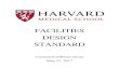 FACILITIES DESIGN STANDARD - Harvard University · Fire Protection Existing Building Systems b. Division 22 - Plumbing i. Plumbing Existing Building System c. Division 23 - HVAC 