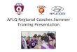 AFLQRegional%Coaches%Summer% … Tenant/BrisbaneLions...Ball movement 10 vs. 9 Purpose • Retention of football • Low risk with football • Move in and out of space • 45 kick