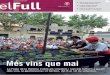 Més vins que mai · L’alcalde, Andreu Francisco i Roger 2 EL FULL SUMARI Exemplars i distribució gratuïts a tota la població. 10·11·12 Grups municipals 13 Acords del Ple Municipal
