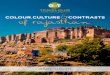 travel without judgement of rajasthan CULTURE …...COLOURof rajasthan, CULTURE & CONTRASTS travel without judgement & 15 DAYS | 14 NIGHTS HI THERE CLUBBERS! We have now just completed