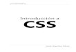 Introduccion a CSS - ignacio perezmartin.es · oficial, conocida como "CSS nivel 2". La versión de CSS que utilizan todos los navegadores de hoy en día es CSS 2.1, una revisión
