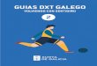 GUIAS DXT GALEGO 2 xunta...10 GUIAS DXT GALEGO la actividad deportiva. Ello significa reactivar los entrenamientos y competiciones de las más de 300 especialidades deportivas que