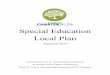Special Education Local Plan updated 8-7-19...2019/09/06  · 2014/15 Revision #2 – Submitted to CDE June, 2014 2014/15 Revision #3 – Submitted to CDE June, 2014 2014/15 Revision