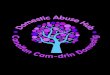 The Domestic Abuse Hub - Swansea · PDF file 2020. 6. 18. · The Domestic Abuse Hub The Domestic Abuse Hub is a multi-agency service that supports the whole family through one to