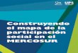 Construyendo el mapa de la participación social en el MERCOSURsisur.ippdh.mercosur.int/uploads/construyendo-el-mapa-de... · 2018. 6. 29. · En Construyendo el mapa de la participación