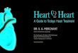 A Guide to Todays Heart Treatment - Dr S A Merchant · 2016. 11. 18. · First Consultant & founder member of prestigous Lilavati Hospital & Research Centre in Mumbai. Has been in