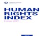 HUMAN RIGHTS INDEX...4 WELCOMING WORDS Dear Readers, here in front of you is the Human Rights Index 2019 edition. The Human Rights Index was first published in 2018, and . it evaluates