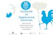 Practical skills and Engaging Learning Environments · PDF file University of Helsinki, Finland Twitter @kirstilonka Practical skills and Engaging Learning Environments . 4.3.2014
