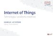 Internet of Things · 2018. 4. 2. · Softver i aktuatori, omogućujudaljinsko upravljanje personalizacijukorisničkog iskustva. Daljinskim upravljanjemili pomoću algoritma, reagujese