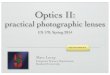 practical photographic lenses...(Smith) Not responsible on exams for orange-tinted slides a c h'r 3 cos θ ©23 Marc Levoy Recap all lenses are subject to chromatic aberration •