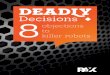 Decisions 8killer robots objections - PAX...Clingendael magazine on international relations, the Internationale Spectator, published a PAX article that stressed the importance of discussions