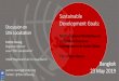 Sustainable Development Goals - ESCAP · The SDGs: an opportunity to rethink territorial and local development Leave No-One Behind Localizing the SDG is important because: •Pocket