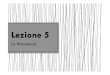 Lezione 5 - Le Rimanenze 5 - Le...Lezione 5 - Le Rimanenze Author user Created Date 2/20/2011 1:17:01 PM Keywords () 