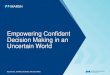 Empowering Confident Decision Making in an Uncertain World · MARSH How companies are leveraging data and analytics to improve ... •Over 800 Marsh clients use Big Dats and Analytics
