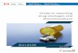 Guide to reporting drug shortages and discontinuations 0120... · Guide to mandatory reporting for drug shortages and discontinuations (GUI-0120) Page 7 of 23 (b)in the case of a