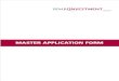 MASTER APPLICATION FORM · 2020. 2. 26. · Borang Permohonan Utama Master Application Form Borang permohonan ini adalah bertujuan untuk mengiring Memorandum Maklumat/Prospektus