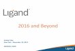 2016 and Beyondcontent.equisolve.net/_d41d8cd98f00b204e9800998ecf8427e/... · 2020. 6. 17. · –Global market projected to grow to $68 billion by 2022, 75% increase in 10 years