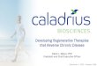 Developing Regenerative Therapies that Reverse Chronic Disease€¦ · 1/9/2020  · Single treatment has elicited durable therapeutic effect ... Our solution: CLBS119 15. ... Lower