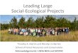 Leading Large Social-Ecological Projects...projects-addressing-social-ecological-systems The Pine Integrated Network: Education, Mitigation, and Adaptation project (PINEMAP) was a