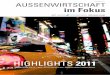 DEZEMBER 2011 AUSSENWIRTSCHAFT im Fokus MIT INS NEUE 2016. 8. 5.¢  3 rund 100 Projekte j£¤hrlich organisiert