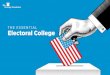THE ESSENTIAL Electoral College...2 days ago  · the-electoral-college-slavery-myth.html (accessed April 30, 2020). See also John Yoo, “A Defense of the Electoral College in the