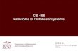CS 455 Principles of Database Systemsmathcs.pugetsound.edu/~dchiu/CS455/notes/CS455_3a-sql_1.pdfCS 455: Principles of Database Systems - 3a - SQL Motivation ‣ Data abstraction: •