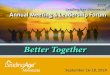 Better Together - leadingagemn.org...Better Together is our theme this year and it’s so true. We are better when we are together, even if it’s not in person. COVID-19 is the ultimate