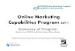 Online Marketing Capabilities Program 20110104.nccdn.net/1_5/37e/2f9/225/RTONZ_Online_Marketing... · 2011. 12. 14. · Increase in Av. Online Mkt Budget Planned 2012 vs. 2011 Social