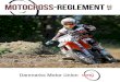 el - Danmarks Motor Uniondmusport.dk/fileadmin/Kasper/Motocross/Motocross...el Reglement I Motocross 2013 – Danmarks Motor Union Danmarks Motor Union – Brøndby Stadion 20 –