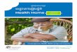 Health Home Booklet · 2020. 7. 14. · Health Home râv"asIunetanrbs'/ñk esvas®mbsÂmYlkarEzTaM Health Home s®mab'buK∂l EdlmansiTÛiTTYl n. 2 If this is not in a language you