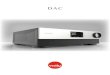 DAC - Verity Audio · The result is an astonishing high-quality DAC offering pure sound transparency and fluidity, an extended bandwidth and an ultra-high dynamic range. The new Verity