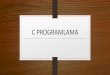 C PROGRAMLAMA - Etkileşimli ÖğrenmeProgramlama dillerinde kendinize ait fonksiyonlar tanımlayıp, bu fonksiyonları kullanarak çeşitli işlemleri yapabilirsiniz. Her bir fonksiyonun