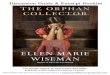 Discussion Guide & Excerpt Booklet...The Orphan Collector • 3 girl she had once been, the little girl who hid behind Mutti’s apron when company came, unable to explain why she