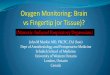 (Narcotic-Induced Respiratory Depression)...FiO2 0.21 vs 0.5 Narcotic-Induced Respiratory Depression? Integrated multimodality monitoring: Ventilation: capnography, impedence plethysmography