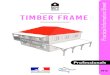 TIMBER FRAME · 2018. 6. 1. · 4 Practical Information Sheet • Timber Frame FOREWORD This practical information sheet provides indications on installing timber frames. It presents