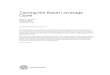 Taming the Basel Leverage Cycle - Amazon Web Services · These dynamics were termed the leverage cycle by Geanakopolos.3 Constraining the use of leverage is clearly bene cial at the