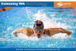 Swimming WA Brand Guidelines...Swimming WA Brand Guidelines These guidelines are designed to help Swimming WA staff, affiliated Clubs, sponsors and suppliers use the Swimming WA brand