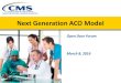 Next Generation ACO ModelMar 08, 2016  · • The Next Generation ACO Model is an initiative for ACOs that are experienced in coordinating care for populations of patients. • It