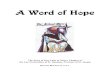 A Word of Hope · Hope Beyond Hope: The Story of the Dominican Sisters of Bethany. Bible quotations are from The New American Bible. In memory of Père Marie-Jean-Joseph Lataste,