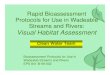 Rapid Bioassessment Protocols for Use in Wadeable Streams and · PDF file 2015. 5. 15. · Rapid Bioassessment Protocols (RBP) Visual Assessment Scores: For Basic Bioassessment Physical