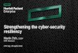 Strengthening the cyber-security resiliency...The challenge for companies is to maintain critical functions in ... ‒Enforce CMDB accuracy and management ‒Measure operational risk
