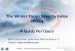 The Winter Storm Severity Index (WSSI) A Guide For UsersNational Weather Service Burlington, VT What The Winter Storm Severity/Impact Index Is NOT: •It is not a specific forecast