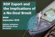 RDF Export and the Implications of a No-Deal Brexit · 2018. 9. 25. · RWM September 2018 Bethany Ledingham, RDF Industry Group Secretariat RDF Export and the Implications of a No-Deal